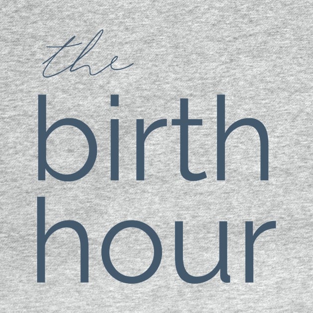 The Birth Hour: A Birth Story Podcast  by The Birth Hour